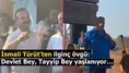 İsmail Türüt’ten ilginç övgü: Devlet Bey, Tayyip Bey yaşlanıyor…