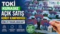 TOKİ kurasız açık satış konut kampanyasından kimler yararlanacak?