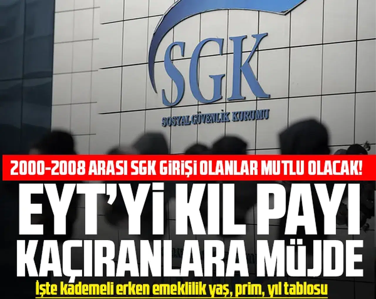 EYT ardından erken emeklilik gelecek: kademeli erken emeklilik, yaş, prim tablosu...