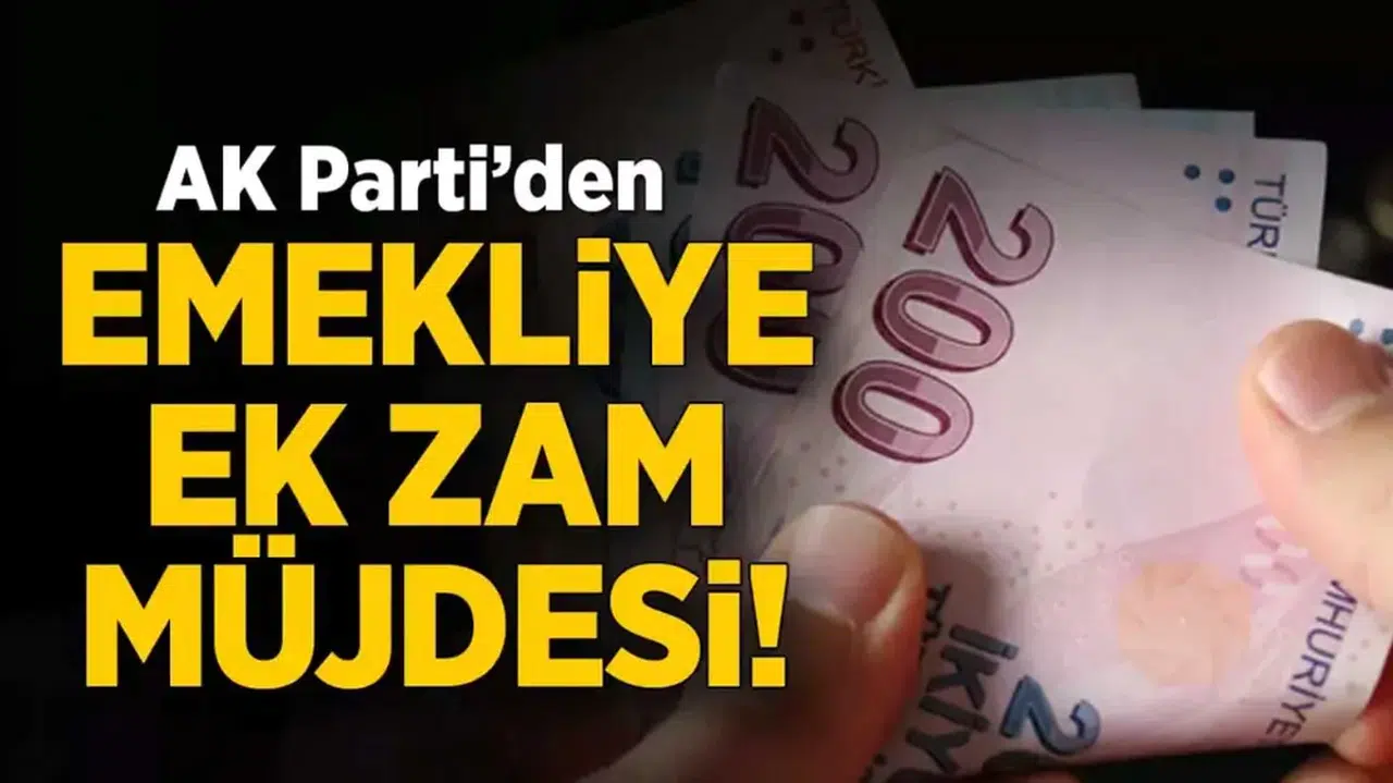 AK Parti'den emeklilere SON DAKİKA müjdesi şimdi açıklandı!