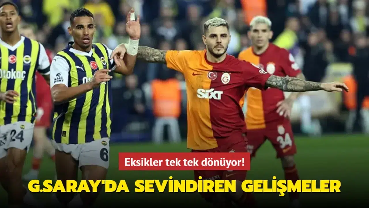 Eksikler tek tek dönüyor! G.Saray'da sevindiren gelişmeler