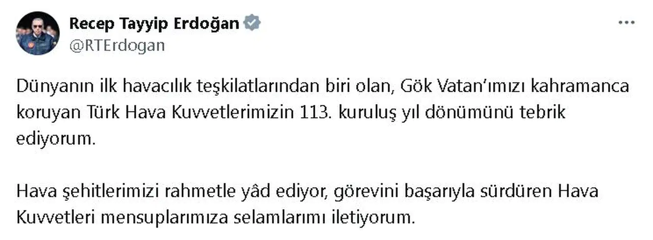 Cumhurbaşkanı Erdoğan, Türk Hava Kuvvetleri'nin 113'üncü yaşını kutladı