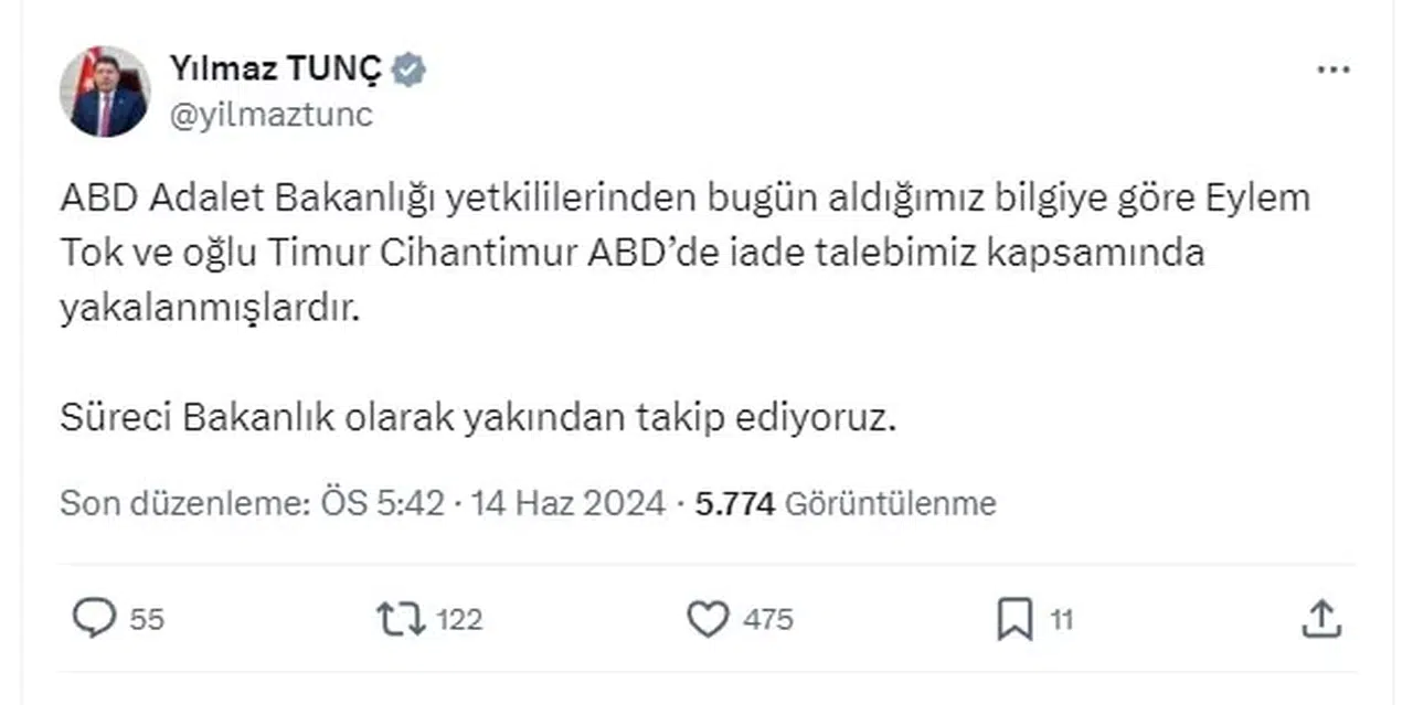 Bakan Tunç: Eylem Tok ve oğlu ABD'de yakalandı