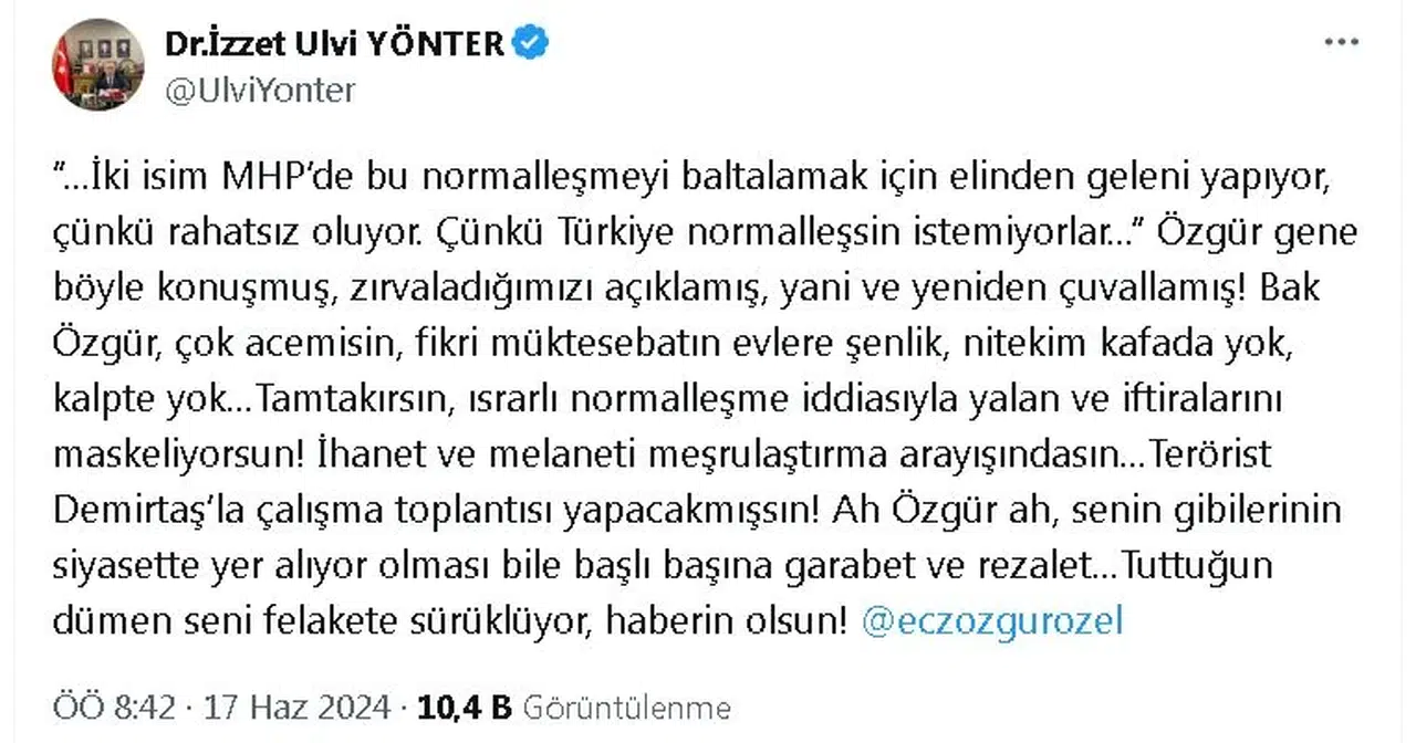 MHP'li Yönter'den Özel'e: Tuttuğun dümen seni felakete sürüklüyor