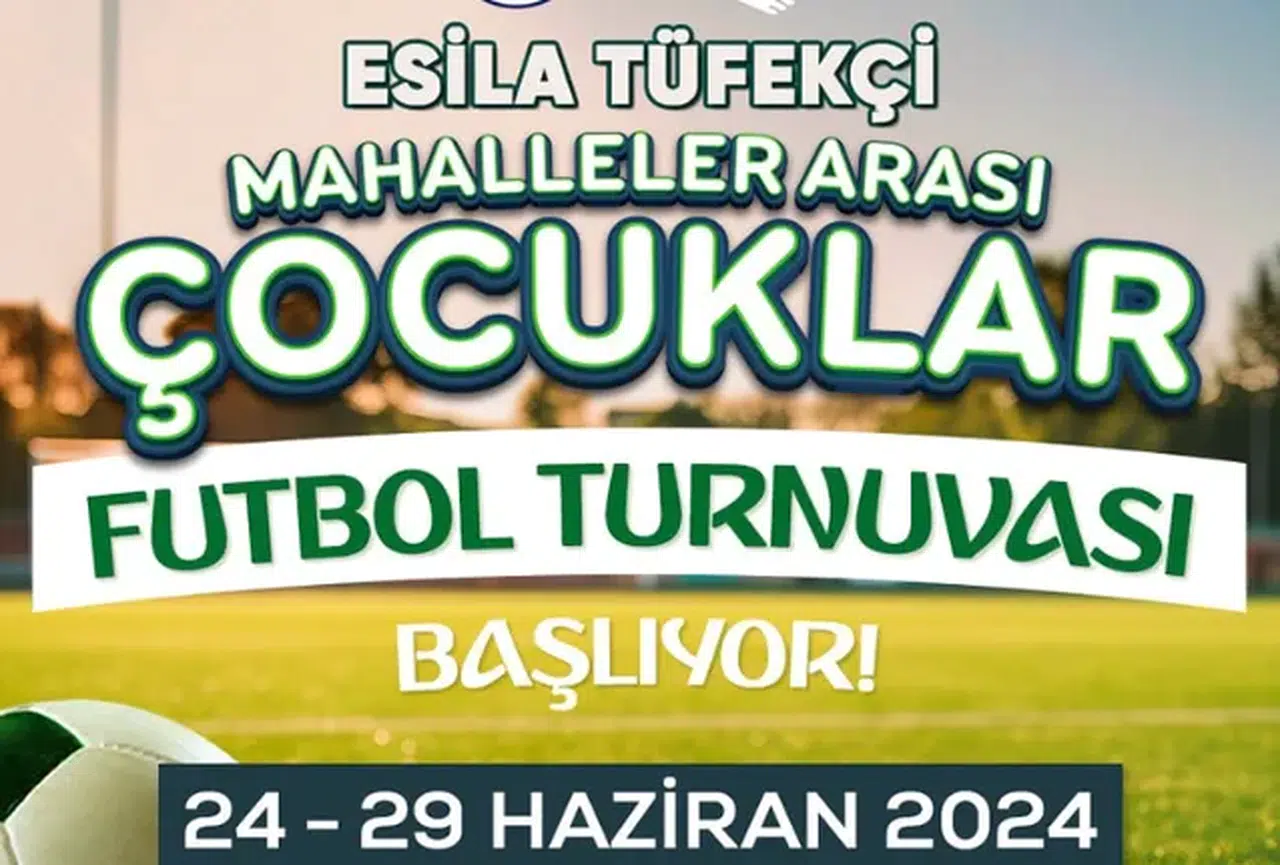Rize Belediyesi Tarafından Düzenlenen "Esila Tüfekçi Mahalleler Arası Çocuklar Futbol Turnuvası" Başlıyor