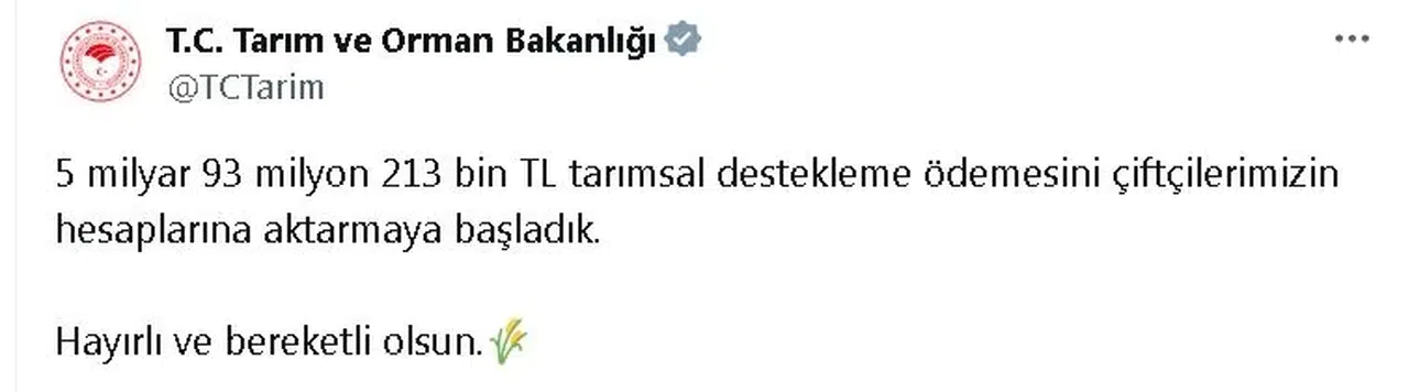 5,9 milyar liralık tarımsal destekleme ödemeleri başladı