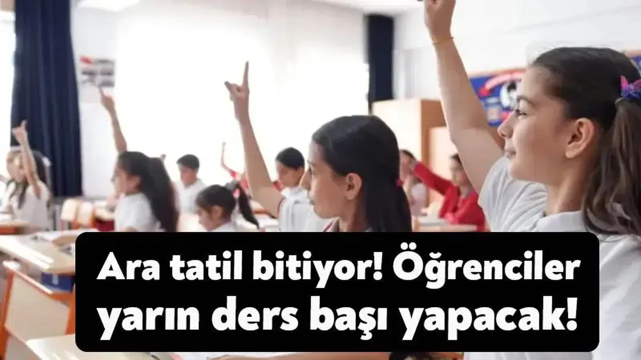 İlk ara tatil bitti: Okullar yarın açılıyor