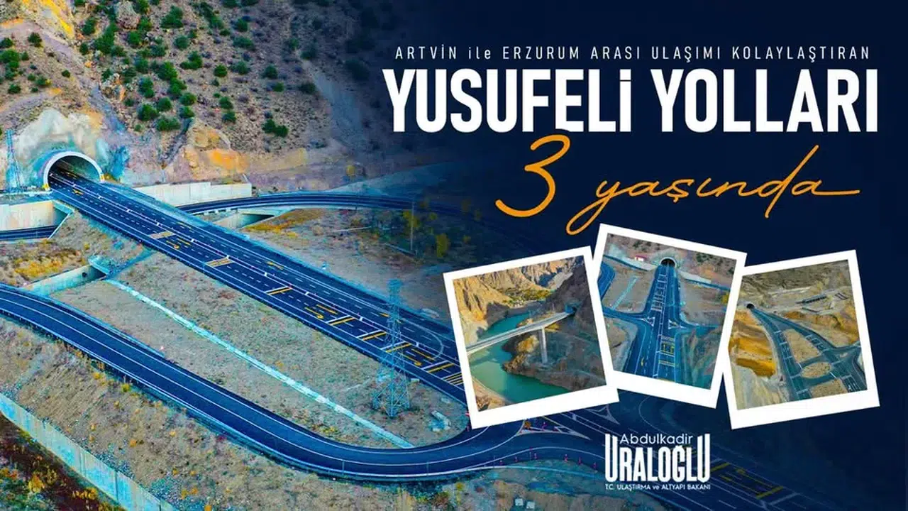 Yusufeli Yolları 3 Yaşında: Artvin Ulaşımı Gelişiyor