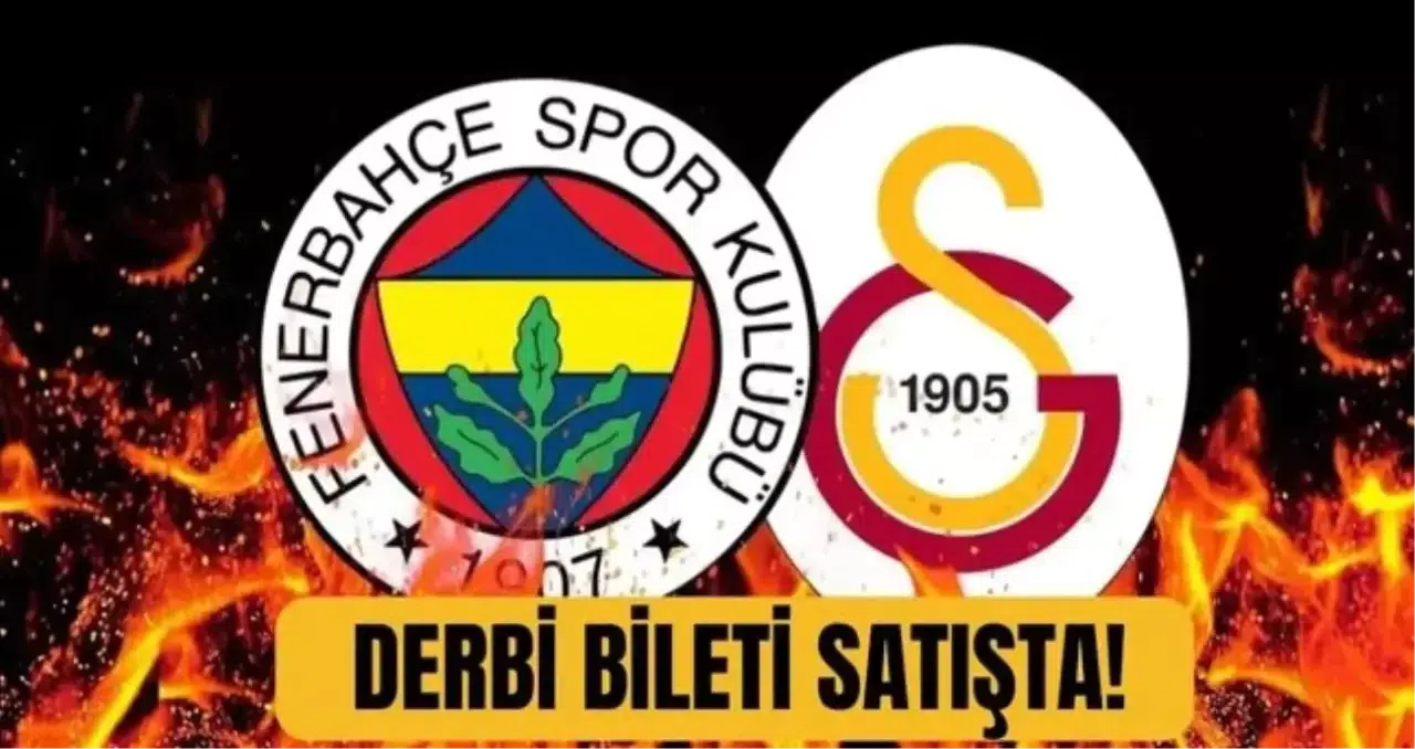 Fenerbahçe - Galatasaray Derbisi İçin Bilet Fiyatları ve Satış Detayları Açıklandı!