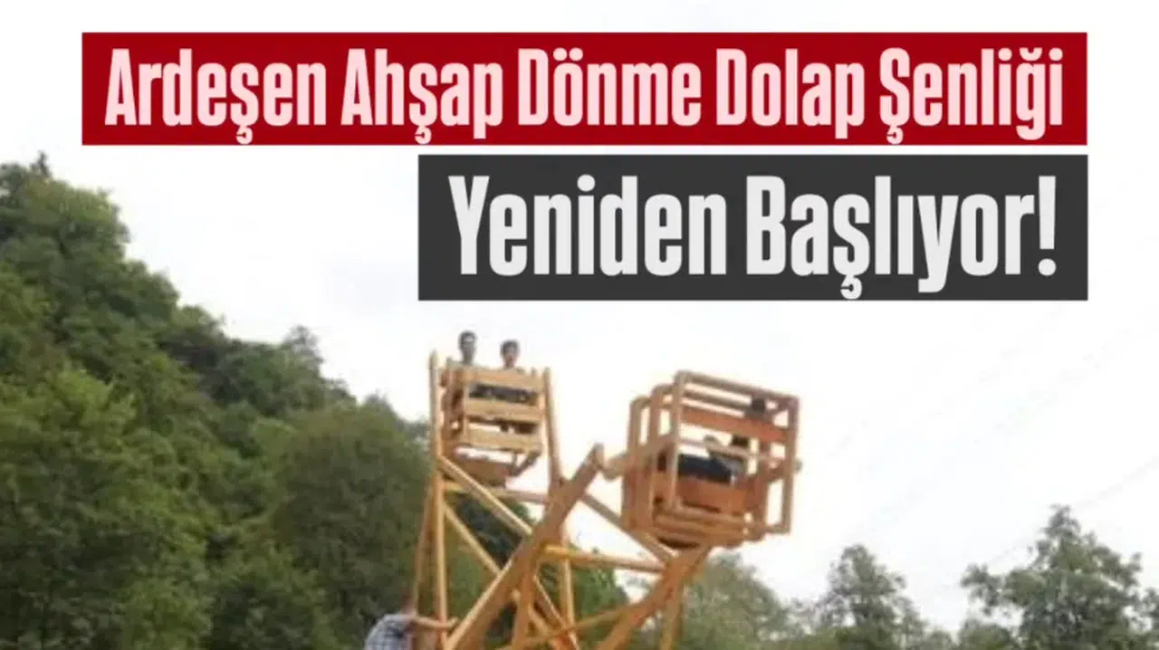 167 Yıllık Gelenek Sürüyor: Akdere Köyü Ahşap Dönme Dolap Kültür Festivali Başlıyor