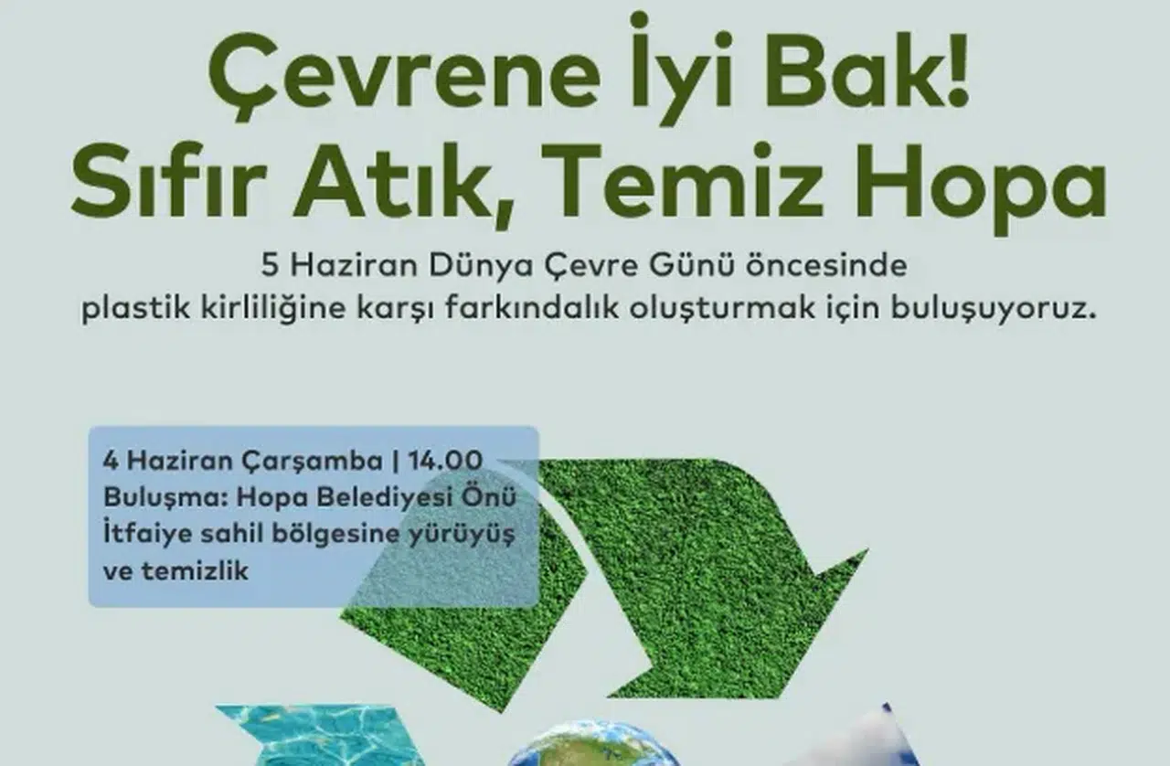 Hopa Belediyesi’nden “Çevrene İyi Bak! Sıfır Atık, Temiz Hopa” Etkinliği