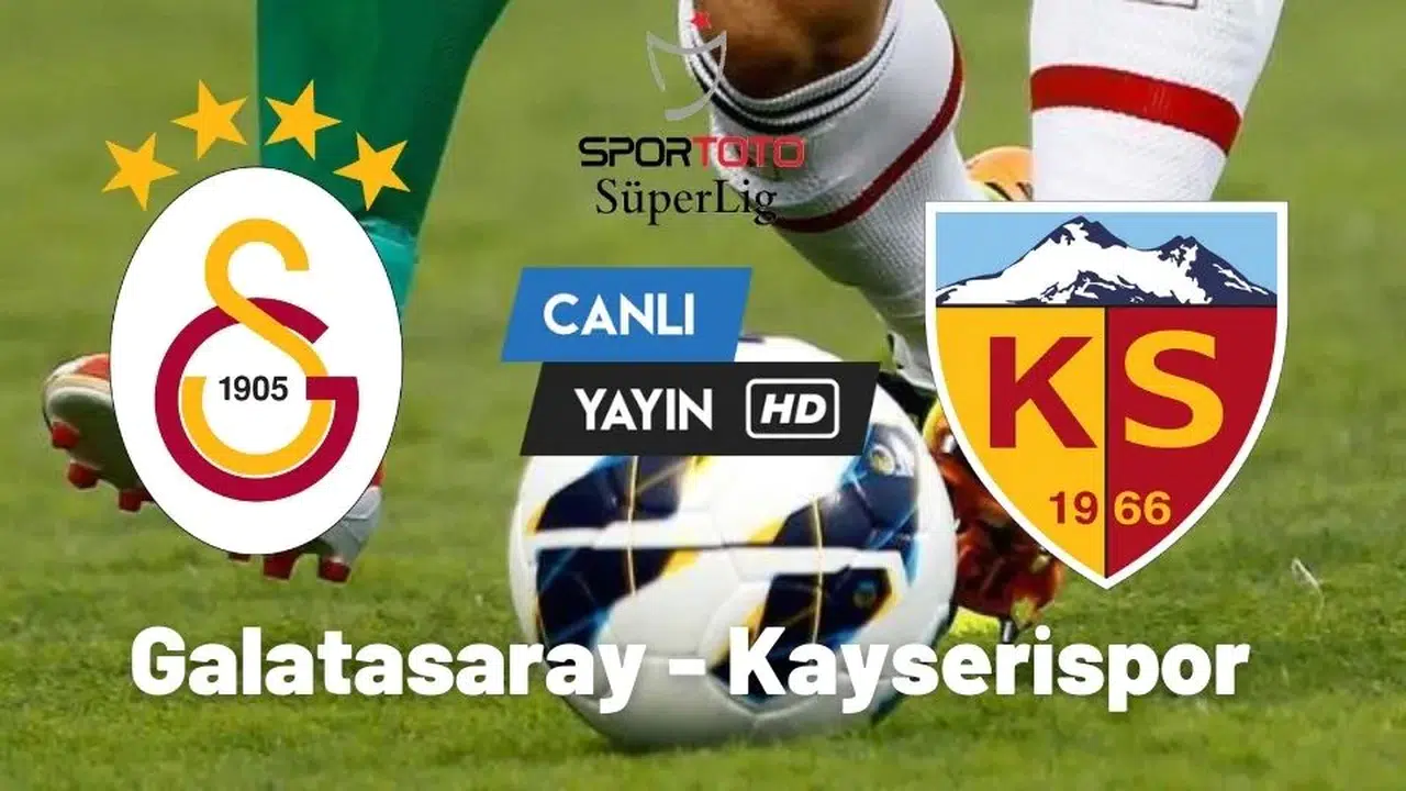 Selcuk Sports Galatasaray Kayserispor maci canli izle Sifresiz Taraftarium Gs Kayseri canli izle linki