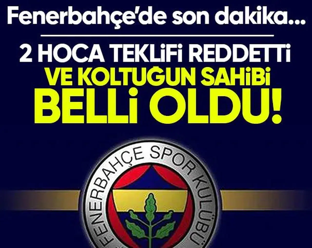 Fenerbahçe'de Hoca Krizi: İki Aday Teklifleri Geri Çevirerek Takımdan Uzaklaştı!