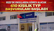 Rize’de okullarda görev alacak 610 kişilik TYP başvuruları başladı