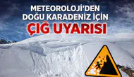 Meteoroloji’den Doğu Karadeniz için çığ uyarısı