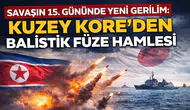 Orta Doğu’daki Savaşın 15. Gününde Yeni Gerilim: Kuzey Kore’den Balistik Füze Hamlesi