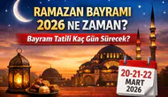 Ramazan Bayramı 2026 Ne Zaman? Bayram Tatili Kaç Gün Sürecek?