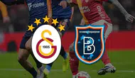 CANLI | Galatasaray – Başakşehir Maçı Ne Zaman, Saat Kaçta, Hangi Kanalda? Muhtemel 11’ler ve Maç Detayları