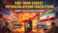 ABD-İran Gerilimi Petrol Fiyatlarını Tırmandırıyor: Brent 100 Doların Üzerinde