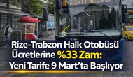 Rize–Trabzon Halk Otobüsü Ücretlerine %33 Zam: Yeni Tarife 9 Mart’ta Başlıyor