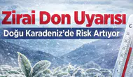 Rize Valiliği’nden Zirai Don Uyarısı: Doğu Karadeniz’de Risk Artıyor