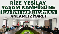 Rize Yeşilay Yaşam Kampüsü’ne İlahiyat Fakültesi’nden Anlamlı Ziyaret