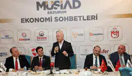 MÜSİAD Ekonomi Sohbetleri Erzurum’da Gerçekleştirildi
