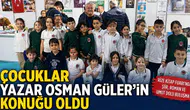 Çocuklar Yazar Osman Güler’in Konuğu Oldu