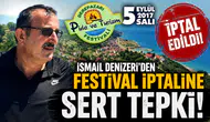 İsmail Denizeri, Pide ve Turizm Festivali'nin iptalini eleştirdi!