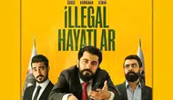 İllegal Hayatlar konusu nedir, oyuncuları kimler, nerede ve ne zaman çekildi?