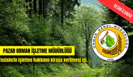 RİZE ORMAN İŞLETME MÜDÜRLÜĞÜ’NDEN