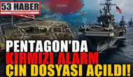 ABD-Çin ilşkilerinde Pentagon'dan tehlikeli hamle!