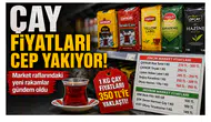 Çay Fiyatları Cep Yakıyor: Market Raflarında Yeni Zamlı Etiketler Dikkat Çekti