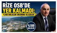 Rize OSB’de Yer Kalmadı: %100 Doluluk Oranına Ulaşıldı