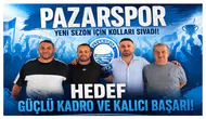 Pazarspor Yeni Sezon İçin Kolları Sıvadı: Hedef Güçlü Kadro ve Kalıcı Başarı