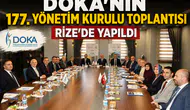 DOKA'nın 177. Yönetim Kurulu Toplantısı Rize'de yapıldı