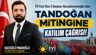 İYİ Parti Rize İl Başkanı Hacısüleymanoğlu’ndan Tandoğan Mitingine Katılım Çağrısı