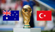 Türkiye ve Avustralya Futbol Maçının Tarihi ve Yayın Bilgileri Açıklandı! Hangi Gün Oynanacak ve Saat Kaçta Ekranlarda Olacak?
