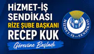Hizmet-İş Sendikası Rize Şube Başkanı Recep Kuk Görevine Başladı