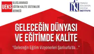 Eğitimin geleceği ve kalite vizyonu zirvesi Şanlıurfa’da