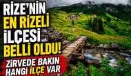 Rize’nin En Rizeli İlçesi Belli Oldu! Zirvede Bakın Hangi İlçe Var