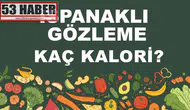 Ispanaklı Gözleme kaç kalori? Ispanaklı Gözlemenin besin değerleri neler?