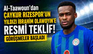 Al-Taawoun'dan Çaykur Rizespor'un Yıldızı Ibrahim Olawoyin'e Resmi Teklif! Görüşmeler Başladı