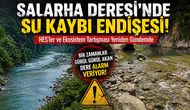 Salarha Deresi'nde Su Kaybı Endişesi: HES'ler ve Ekosistem Tartışması Yeniden Gündemde