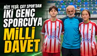 Rize Yeşil Çay Spor’dan İki Genç Sporcuya Milli Davet