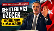 Hayati Yazıcı Rize’den Mesaj Verdi: Şehitlerimizi Üzecek Hiçbir Adım Atmayacağız