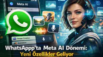 WhatsApp’ta Meta AI dönemi genişliyor: Yeni özellikler ve arayüz değişikliği geliyor