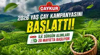 ÇAYKUR 2026 Yaş Çay Kampanyasını Başlattı: İlk Sürgün Alımları 20 Mayıs’ta Başlıyor