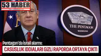 Pentagon'da İsrail alarmı: Casusluk iddiaları gizli raporda ortaya çıktı