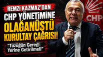 Remzi Kazmaz’dan CHP Yönetimine Olağanüstü Kurultay Çağrısı: Tüzüğün Gereği Yerine Getirilmeli